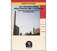 Le tecnologie politiche dell'acqua. Governance e conflitti in Palestina
