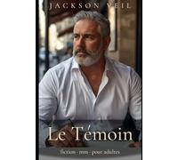 Le Témoin: 5