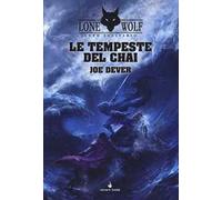Le tempeste del Chai. Lupo Solitario. Vol. 29
