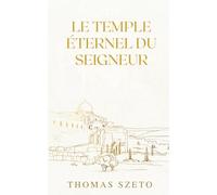 Le Temple Éternel Du Seigneur