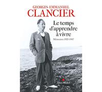 Le temps d'apprendre à vivre – Mémoires 1935-1947 – Editore Les Éditions Albin Michel