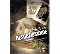 Le temps de la desobeissance