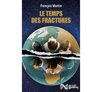 Le temps des fractures: L'Occident contre le reste du monde