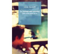 Le temps des utopies. Une rente pour la vie