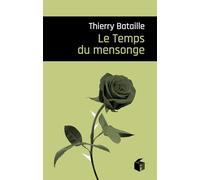 Le temps du mensonge
