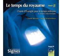 Le Temps du Royaume, année B