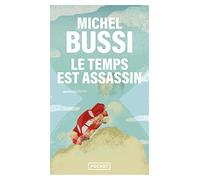 Le temps est assassin: roman