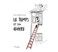 Le temps et son oeuvre