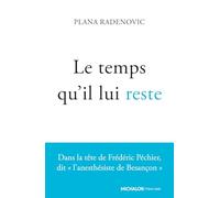 Le temps qu'il lui reste