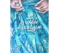 Le tendine di tata Lugton. Ediz. a colori