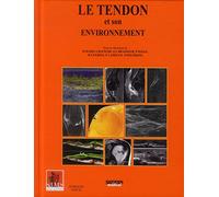Le tendon et son environnement