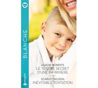 Le tendre secret d'une infirmière ; Inévitable tentation