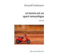 Le tennis est un sport romantique