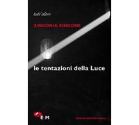 Le tentazioni della Luce