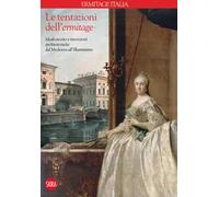 Le tentazioni dell'Ermitage. Ediz. illustrata