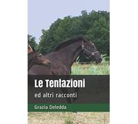 Le Tentazioni: ed altri racconti