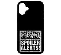 Le teorie del complotto dovrebbero essere chiamate allarmi Custodia per iPhone 16 Plus