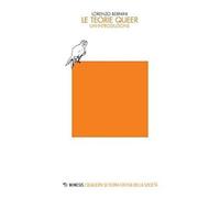 Le teorie queer. Un'introduzione [Paperback] [Jun 08, 2017] Bernini, Lorenzo