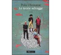 Le teorie selvagge