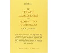 Le terapie energetiche nella prospettiva psicoanalitica. EMDR e psicoanalisi [Pa