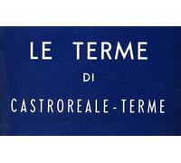 Le Terme di Castroreale Terme