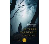 Le terre cardinali. I percettivi