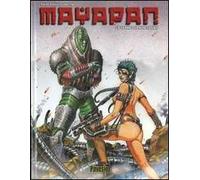 Le terre del non sogno. Mayapan. Vol. 2