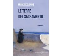 Le terre del Sacramento: (Illustrato)