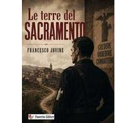 Le terre del Sacramento. Nuova ediz.