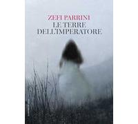 Le terre dell’imperatore