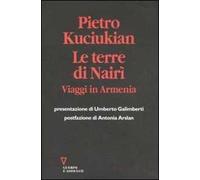 Le terre di Nairì. Viaggi in Armenia