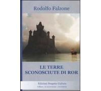 Le terre sconosciute di Ror