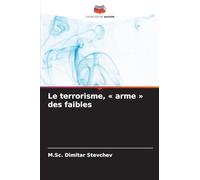 Le terrorisme, « arme » des faibles