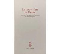 Le terze rime di Dante. Lo'nferno e'l pvrgatorio e'l paradiso di Dante Alaghieri. Riproduzione facsimilare dell'Aldina 1502