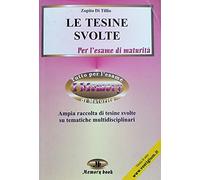 Le tesine svolte per l'esame di maturità