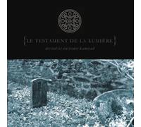 Le Testament De La Lumiere - Der Tod Ist Ein Treuer Kamerad