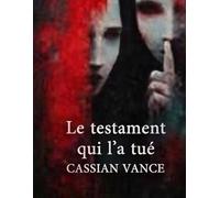 :Le testament qui l’a tué