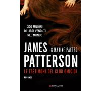 Le testimoni del club omicidi - Patterson James, Paetro Maxine