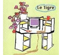 Le Tigre - From the Desk of...