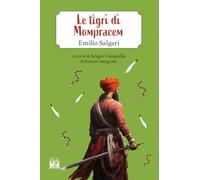 Le tigri di Mompracem. Ediz. integrale