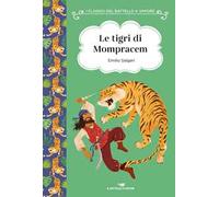 Le tigri di Mompracem. Ediz. integrale