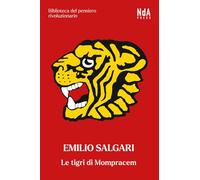 Le tigri di Mompracem. Ediz. integrale