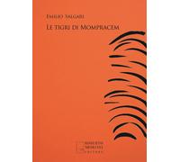 Le tigri di Mompracem - [Edizioni di Roberto Nicolucci]