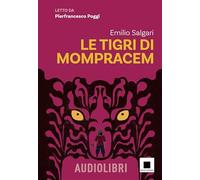 Le tigri di Mompracem letto da Pierfrancesco Poggi. Con QR Code
