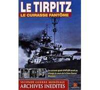 Le tirpitz - le cuirasse fantôme