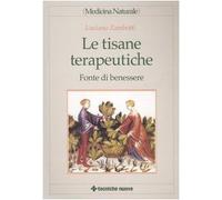 Le tisane terapeutiche. Fonte di benessere