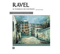 Le Tombeau De Couperin: For the Piano