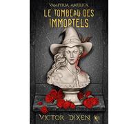 Le tombeau des immortels: Tome 1, Le tombeau des immortels