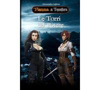Le Torri del Potere: Fiamma&Tenebra