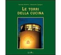 Le torri della cucina. Ediz. illustrata. Vol. 3